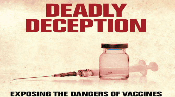 DEADLY DECEPTION EXPOSING THE DANGERS OF VACCINES DVD DOCUMENTARY (Heavily Censored At Every Corner Of The Internet)