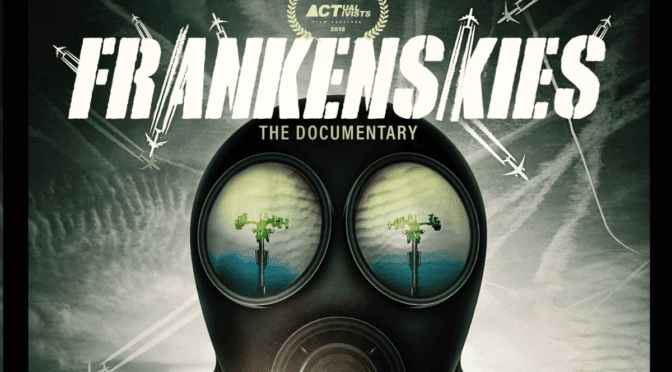 Frankenskies – A Feature Length Documentary Film About The Solar Geongineering Governance Regime