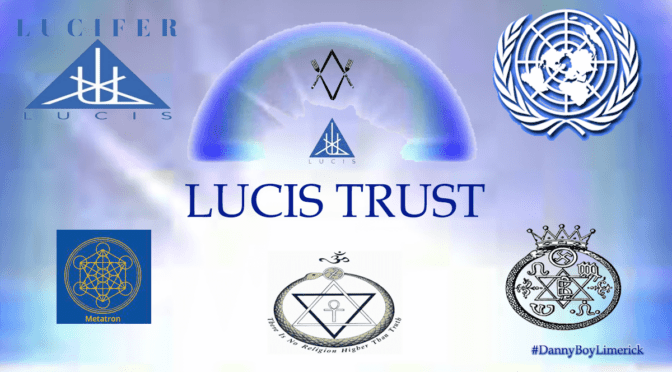 Lucis (Lucifer) Trust – The Spiritual Foundation Of The United Nations