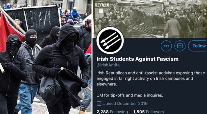 An Incomplete List Of Antifa In Ireland (This List Will Be Updated Regularly, So Keep Sending As Much Intel As Possible)