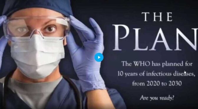 [MUST SEE!]  The Plan (Documentary) – The Evidence Of A Plandemic