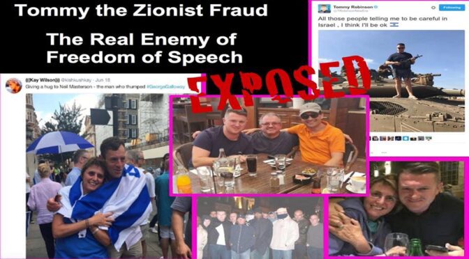 Zionist Tommy Robinson Also A Mossad Agent ?