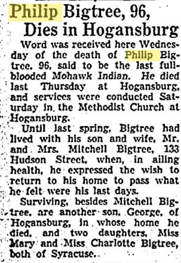 Philip’s obituary lists him as the last full blooded Mohawk Indian