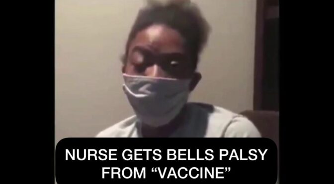 Nurse From TN warns of Vaccination Reactions as she now suffers suffers from Bells Palsy