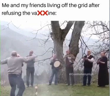Me And My Friends Living Off The Grid After Refusing The Vacciantions