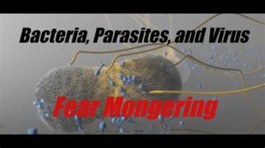 The Hidden truth on Bacteria, Parasites and Virus (Part 1)
