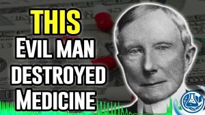 Dark truth behind Rockefeller Medicine exposed – BioScribed